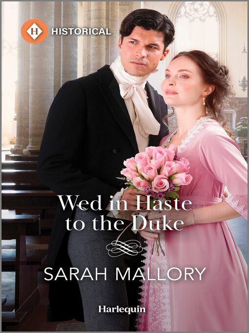 Title details for Wed in Haste to the Duke by Sarah Mallory - Wait list